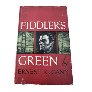 Fiddler's Green by Ernest K Gann HC/BC/DJ/1st Edition 1950 Book Novel Adventure